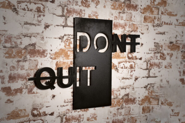 Wallcentre's DON’T QUIT Metal typography